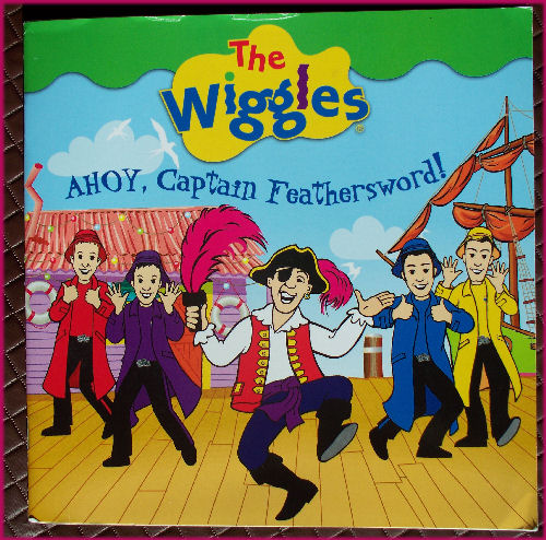 THE WIGGLES BOOK - AHOY CAPTAIN FEATHERSWORD - Softcover 20 x 20cm